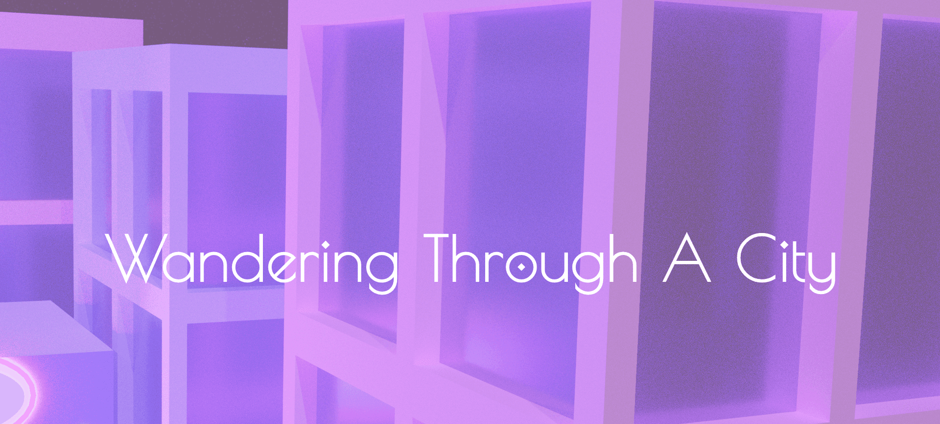 Wandering Through A City